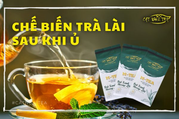 Cát Nghi Tea - Chế biến trà lài sau khi ủ 